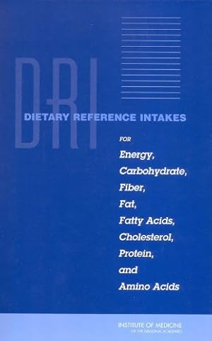 Imagen del vendedor de Dietary Reference Intakes for Energy, Carbohydrate, Fiber, Fat, Fatty Acids, Cholesterol, Protein, and Amino Acids a la venta por 2nd Life Books