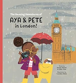 Seller image for The Amazing Adventures of Aya & Pete in London for sale by 2nd Life Books