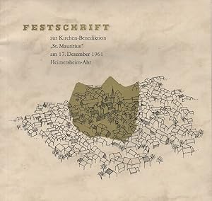 Festschrift zur Kirchen-Benediktion "St. Mauritius" am 17. Dezember 1961, Heimersheim / Ahr.