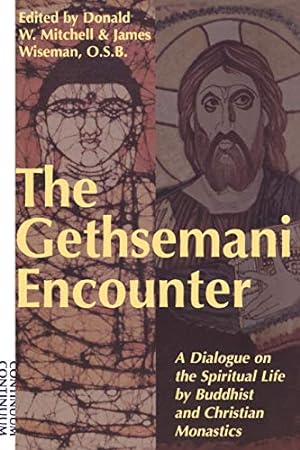 Seller image for Gethsemani Encounter: A Dialogue on the Spiritual Life by Buddhist and Christian Monastics for sale by ZBK Books