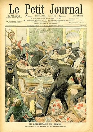 "LE PETIT JOURNAL N°834 du 11/11/1906" LE BRIGANDAGE EN RUSSIE : Une maison de jeu envahie par de...