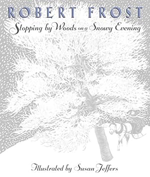 Bild des Verkufers fr Stopping by Woods on a Snowy Evening zum Verkauf von ZBK Books