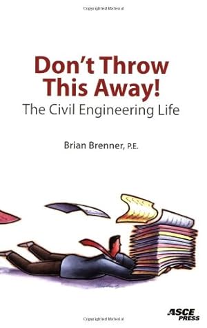 Immagine del venditore per Don't Throw This Away! The Civil Engineering Life venduto da ZBK Books