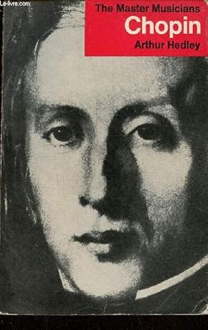 Imagen del vendedor de The master musicians series - Chopin. a la venta por Le-Livre