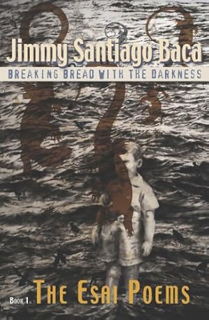 Seller image for Breaking Bread with the Darkness: Book 1: The Esai Poems for sale by ZBK Books