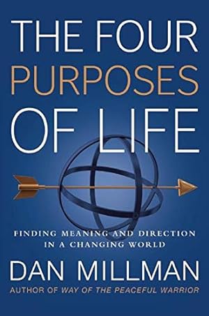Bild des Verkufers fr The Four Purposes of Life: Finding Meaning and Direction in a Changing World zum Verkauf von ZBK Books