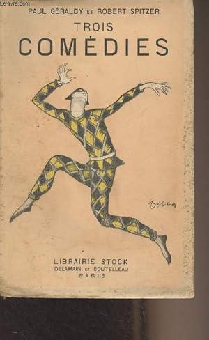 Seller image for Trois comdies (Si je voulais., La femme adultre, L'homme de joie) for sale by Le-Livre