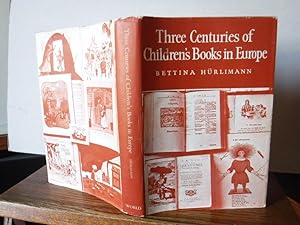Seller image for Three Centuries of Children's Books in Europe for sale by Old Scrolls Book Shop