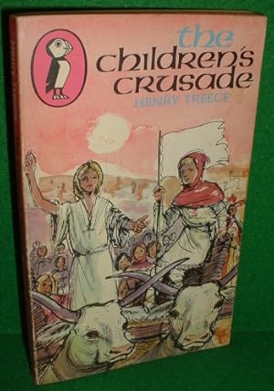 Seller image for THE CHILDREN'S CRUSADE [ A Puffin Book PS 214 ] for sale by booksonlinebrighton