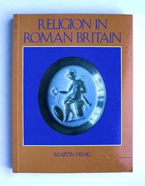 Immagine del venditore per Religion in Roman Britain venduto da Vortex Books