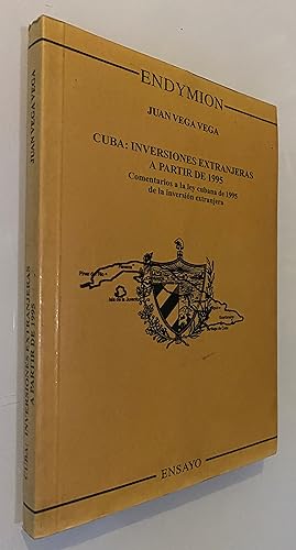 Imagen del vendedor de Cuba: Inversiones extranjeras a partir de 1995. Comentarios a la ley cubana de 1995 de la inversin extranjera a la venta por Nk Libros