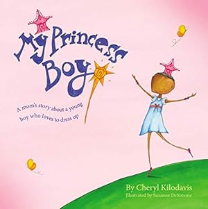 Seller image for My Princess Boy for sale by ZBK Books