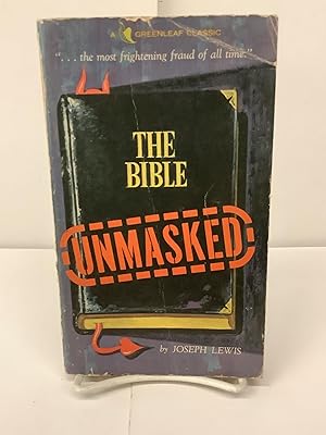 The Bible Unmasked