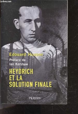 Imagen del vendedor de Heydrich et la solution finale a la venta por Le-Livre