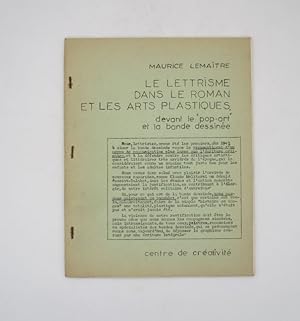 Le Lettrisme dans le roman et les arts plastiques devant le "pop-art" et la bande dessinée