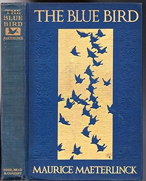 The Blue Bird, A Fairy Play in Five Acts