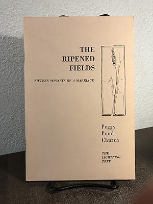 Seller image for The Ripened Fields: 15 Sonnets of a Marriage - Church, Peggy Pond for sale by Big Star Books