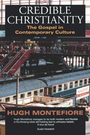 Bild des Verkäufers für Credible Christianity: Gospel in Contemporary Culture zum Verkauf von WeBuyBooks