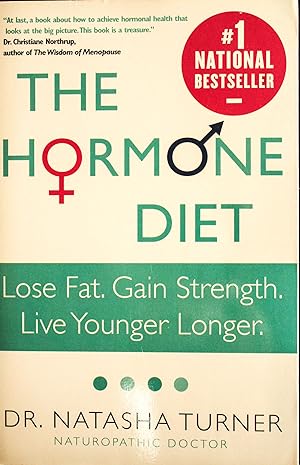 Imagen del vendedor de The Hormone Diet: Lose Fat. Gain Strength. Live Younger Longer. a la venta por Mad Hatter Bookstore