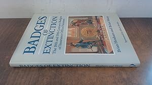 Imagen del vendedor de Badges of Extinction: The 18th and 19th Century Badges of Insurance Office Firemen a la venta por BoundlessBookstore