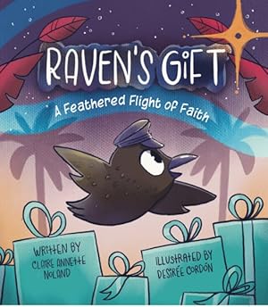 Seller image for Raven's Gift : A Feathered Flight of Faith for sale by GreatBookPricesUK
