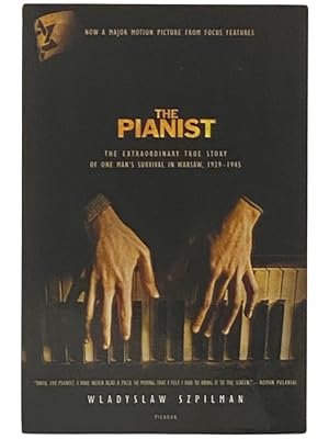 Imagen del vendedor de The Pianist: The Extraordinary True Story of One Man's Survival in Warsaw, 1939-1945 (Movie Tie-in) a la venta por Yesterday's Muse, ABAA, ILAB, IOBA