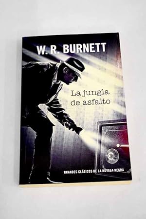 Imagen del vendedor de La jungla de asfalto a la venta por Alcan Libros