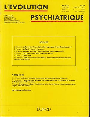 Image du vendeur pour L'volution Psychiatrique - Cahiers de Psychologie clinique et de Psychopathologie gnrales fonds en 1925. - Tome 59 - Fascicule 2 - Anne 1994 - Avril/Juin - Scnes. mis en vente par PRISCA