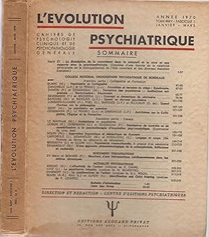 Seller image for L'volution Psychiatrique - Cahiers de Psychologie clinique et de Psychopathologie gnrale. - Anne 1970 - Tome XXXV - Fascicule I - janvier/Mars. for sale by PRISCA