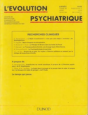 Seller image for L'volution Psychiatrique - Cahiers de Psychologie clinique et de Psychopathologie gnrales fonds en 1925. - Tome 60 - Fascicule 2 - Anne 1995 - Avril/Juin - Recherches cliniques. for sale by PRISCA