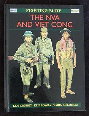 Image du vendeur pour The NVA and the Viet Cong. Fighting Elite. Hardcover mis en vente par David M. Herr