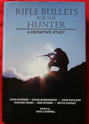 Bild des Verkufers fr RIFLE BULLETS FOR THE HUNTER: A DEFINITIVE STUDY zum Verkauf von BSG BOOKS