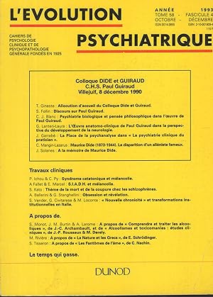 Seller image for L'volution Psychiatrique. - Tome 58 - Fascicule 4 - Octobre/Dcembre 1993. - Colloque Dide et Guiraud, C.H.S. Paul Guiraud, Villejuif, 8 dcembre 1990. for sale by PRISCA