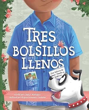 Bild des Verkufers fr Tres Bolsillos Llenos : Una Historia De Amor, Familia Y Tradicion zum Verkauf von GreatBookPricesUK