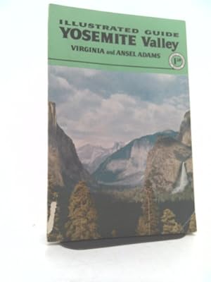 Imagen del vendedor de Illustrated Guide to Yosemite Valley a la venta por ThriftBooksVintage