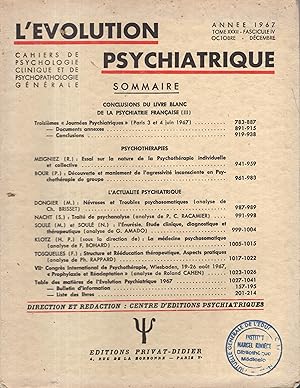 Seller image for L'volution Psychiatrique. - Tome XXXII - Fascicule IV - Octobre/Dcembre 1967. - Conclusions du Livre Blanc de la Psychiatrie Franaise (III. - Psychothrapies. - L'actualit Psychiatrique. for sale by PRISCA