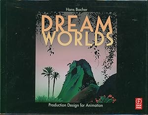 Image du vendeur pour Dream Worlds - Production Design for Animation mis en vente par Bud Plant & Hutchison Books