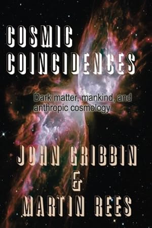 Image du vendeur pour Cosmic Coincidences mis en vente par -OnTimeBooks-