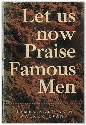 Seller image for LET US NOW PRAISE FAMOUS MEN for sale by William Reese Company - Literature, ABAA