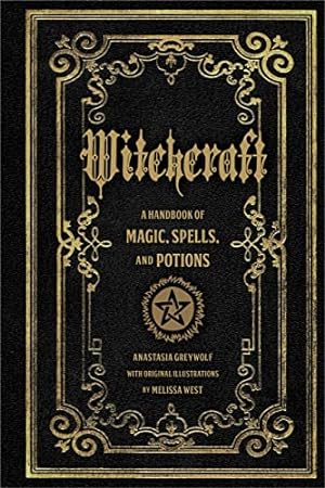 Seller image for Witchcraft: A Handbook of Magic Spells and Potions (Volume 1) (Mystical Handbook, 1) for sale by -OnTimeBooks-
