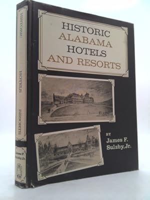 Imagen del vendedor de Historic Alabama Hotels and Resorts a la venta por ThriftBooksVintage