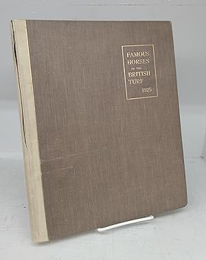 Seller image for Famous Horses of the British Turf Vol. II.-1925 for sale by Attic Books (ABAC, ILAB)