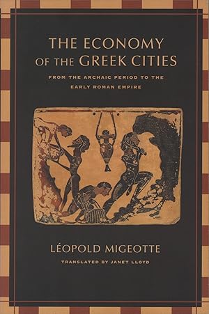 The Economy of the Greek Cities: From the Archaic Period to the Early Roman Empire