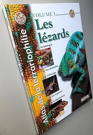 Atlas de la terrariophilie Tome 3 : Les Lézards