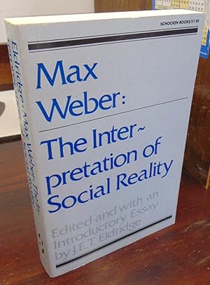 Bild des Verkufers fr Max Weber: The Interpretation of Social Reality zum Verkauf von Atlantic Bookshop