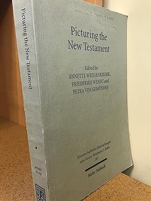 Picturing the New Testament: Studies in Ancient Visual Images (Wissenschaftliche Untersuchungen Z...