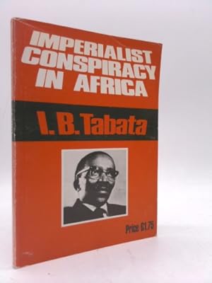 Imagen del vendedor de Imperialist Conspiracy in Africa a la venta por ThriftBooksVintage