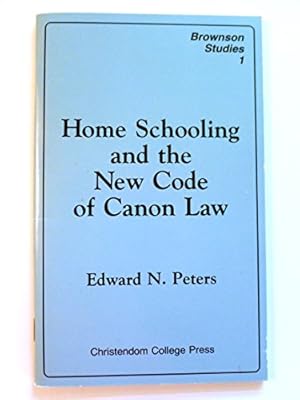 Immagine del venditore per Home Schooling & the New Code of Canon Law venduto da -OnTimeBooks-