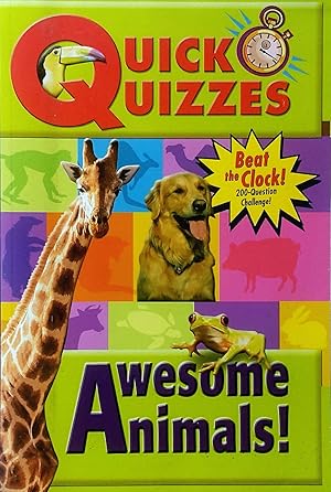 Image du vendeur pour Quick Quizzes: Awesome Animals! mis en vente par Kayleighbug Books, IOBA