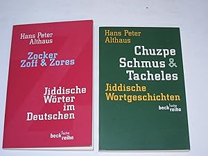Zocker, Zoff & Zores. + Chuzpe, Schmus & Tacheles.